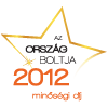Ország Boltja 2012 Minőségi díj Szépségápolás és egészség kategória I. helyezett